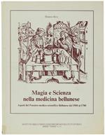 Medicina E Scienza Nella Medicina Bellunese. Aspetti Del Pensiero Medico-Scientifico Bellunese Da 1500 Al 1700 Di: Riva Ernesto.