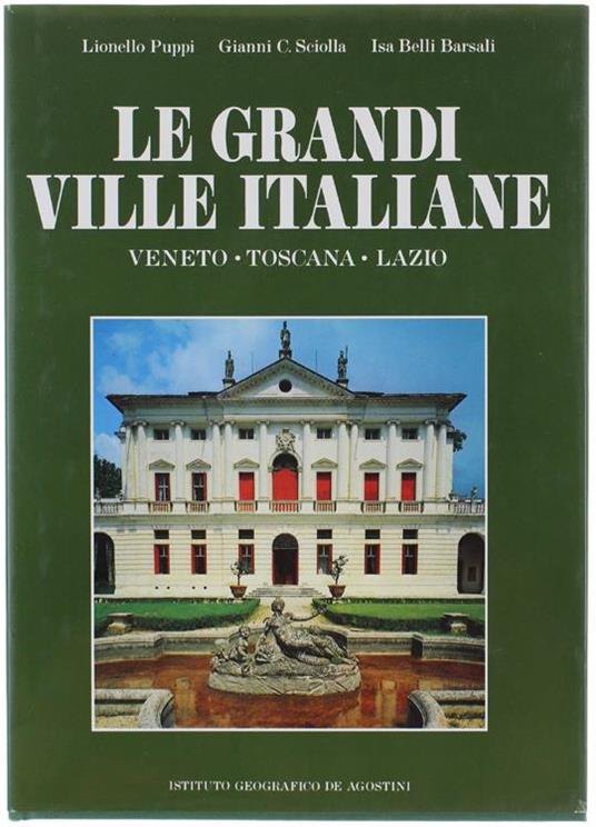 Le Grandi Ville Italiane. Veneto, Toscana, Lazio - L. Puppi,G.C. Sciolla - copertina