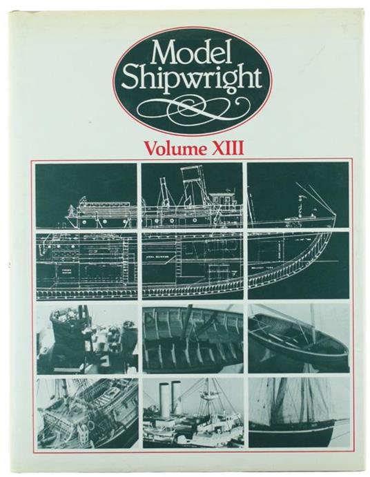 Model Shipwright. Volume Xiii - John Bowen - copertina