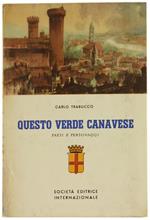 Questo Verde Canavese. Volume I: Paesi E Personaggi