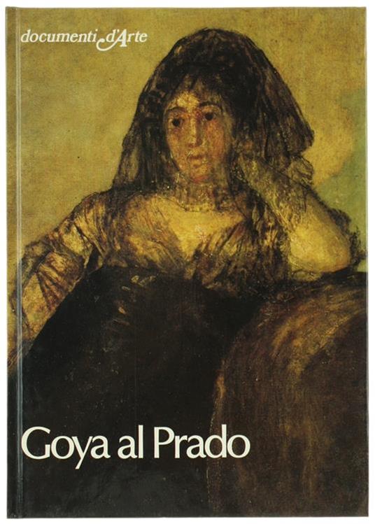 Goya al Prado - Lucia Cerutti - copertina