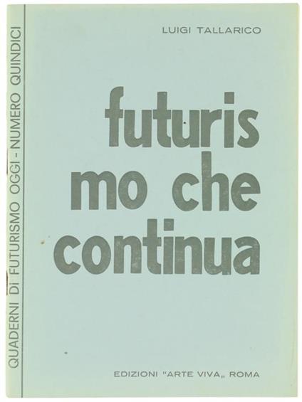 Futurismo Che Continua - Luigi Tallarico - copertina