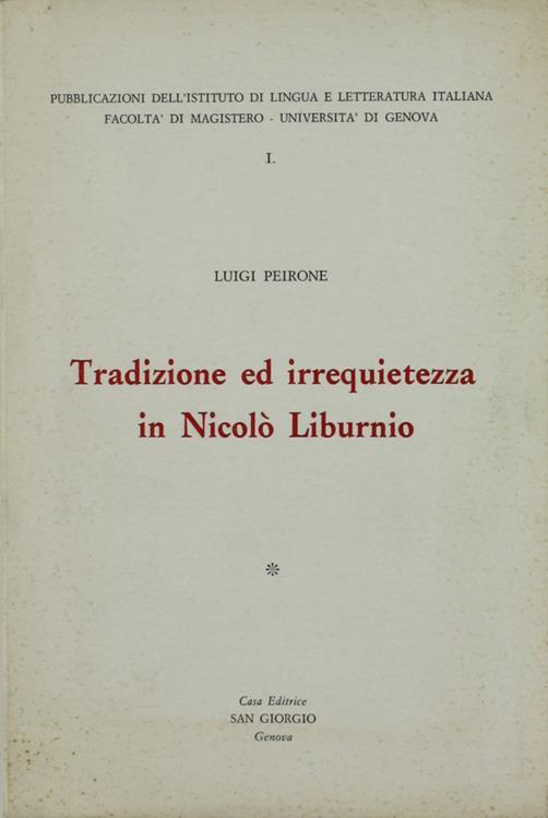 Tradizione Ed Irrequietezza In Nicolò Liburnio - Luigi Peirone - copertina