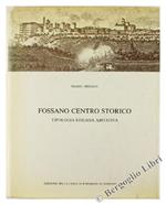 Fossano Centro Storico. Tipologia Edilizia Abitativa