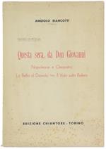 Questa Sera, Da Don Giovanni. Napoleone E Cleopatra. La Beffa Al Diavolo. Il Volo Sulla Bufera