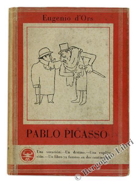 Pablo Picasso En Tres Revisiones - Eugenio D'Ors - copertina