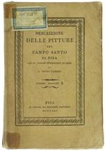 Descrizione Delle Pitture Del Campo Santo Di Pisa Coll'Indicazione Dei Monumenti Ivi Raccolti