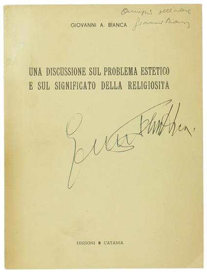 Una Discussione Sul Problema Estetico E Sul Significato Della Religiosità - Giovanni A. Bianca - copertina