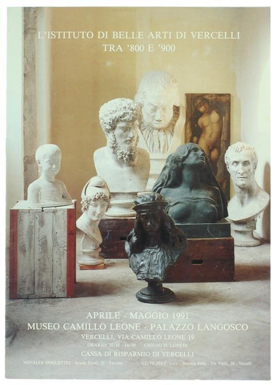 L' Istituto Di Belle Arti Di Vercelli Tra '800 E '900. Catalogo Della Mostra - copertina