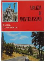 Abbazia Di Montecassino. Guida Illustrata