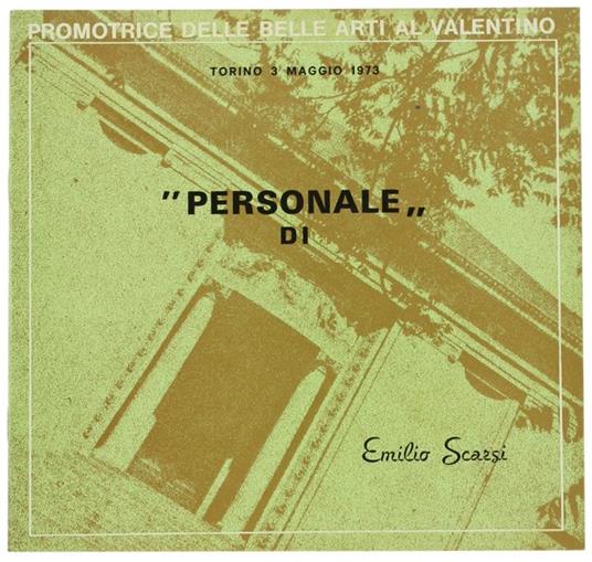 Dipinti Di: Emilio Scarsi. "Personale" Di… 3 Maggio 1973 - copertina