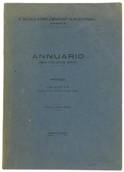 R.Scuola Complementare "A.Pontremoli", Spezia. Annuario. Anno Scolastico 1923-24 - copertina