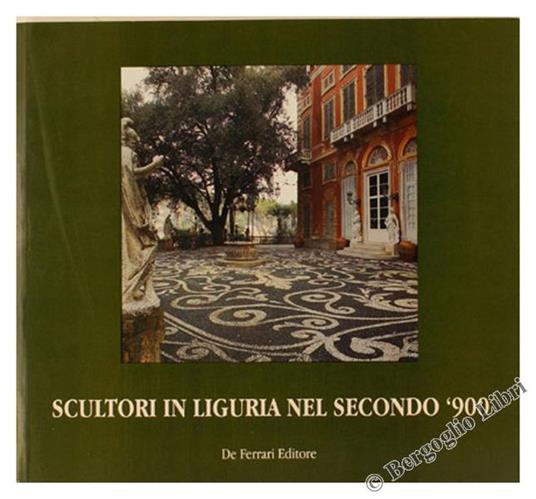 Scultori In Liguria Nel Secondo '900 - copertina