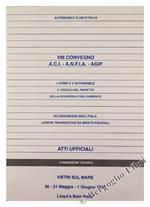 L' Uomo E L'Automobile. Il Veicolo Nel Rispetto Della Sicurezza E Dell'Ambiente. Xii Congresso Soc.I.Tra.S. Lesioni Traumatiche Da Impatti Frontali.Viii Convegno A.C.I A.N.F.I.A Agip. Atti Ufficiali. Vietri Sul Mare, 30-31 Maggio. 1 Giugno 1996