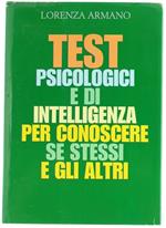 I Test Psicologici E Di Intelligenza Per Conoscere Se Stessi E Gli Altri