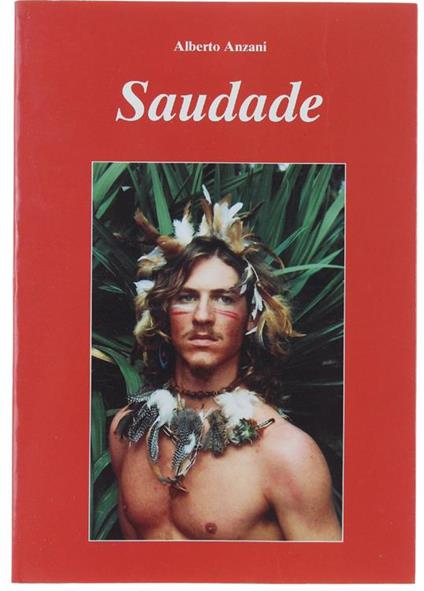 Saudade. Appunti Di Viaggio - A. Anzani - copertina