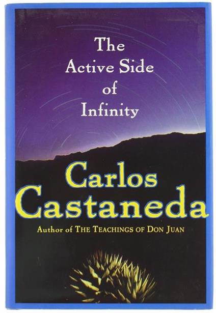 The Active Side Of Infinity - Carlos Castaneda - copertina