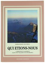 Qui Etions-Nous. L'Heritage Classique Dans Nos Vallées D'Aujourd'Hui