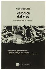 Veronica Dal Vivo (E Altre Cronache Italiane). L'Unità Cinema N. 57