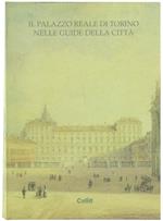 Il Palazzo Reale Di Torino Nelle Guide Della Città