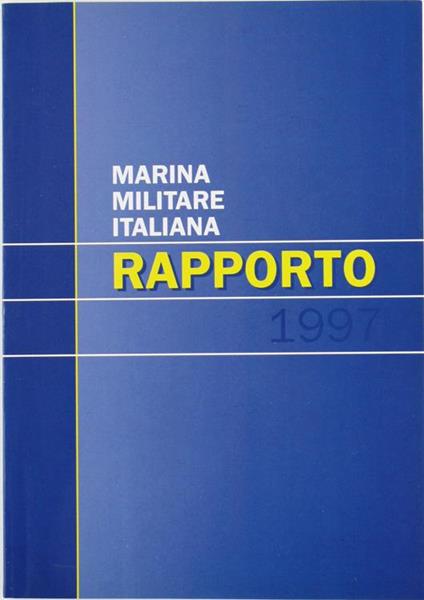 Marina Militare Italiana. Rapporto 1997 - copertina