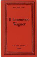 Il Fenomeno Wagner