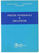 Psicosi Funzionali E Organiche