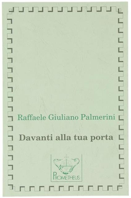 Davanti alla tua porta - Raffaele G. Palmerini - copertina