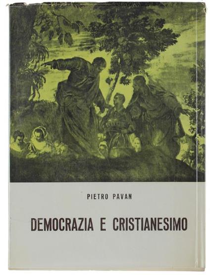 Democrazia E Cristianesimo - Pietro Pavan - copertina