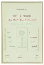 Tra Le Pieghe Del Mantello D'Allah (Epicedio Per L'Italia Scomparsa)