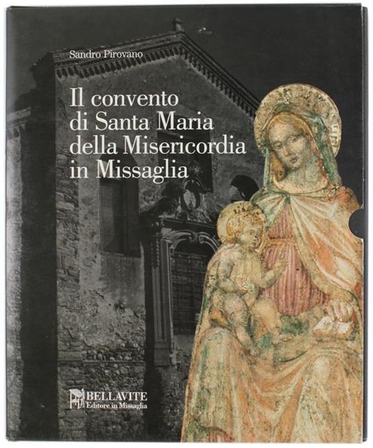 Il Convento Di Santa Maria Della Misericordia In Missaglia - Sandro Pirovano - copertina