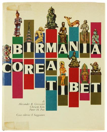 Birmania Corea Tibet - Alexander Brown Griswold,Chae-won Kim - copertina