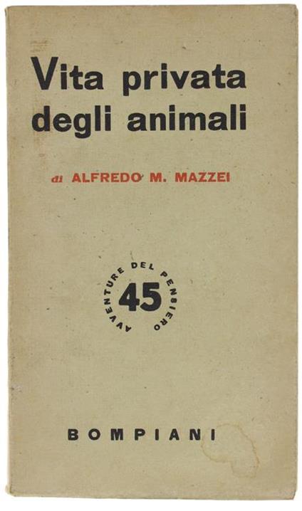 Vita Privata Degli Animali - Alfredo M. Mazzei - copertina