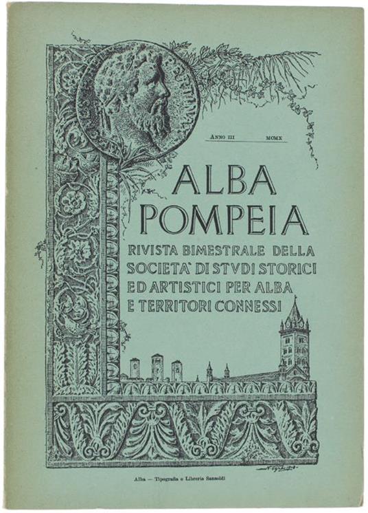 Alba Pompeia, Rivista Bimestrale. Anno Iii/1910. Fasc. 1-2 (Reprint) - copertina