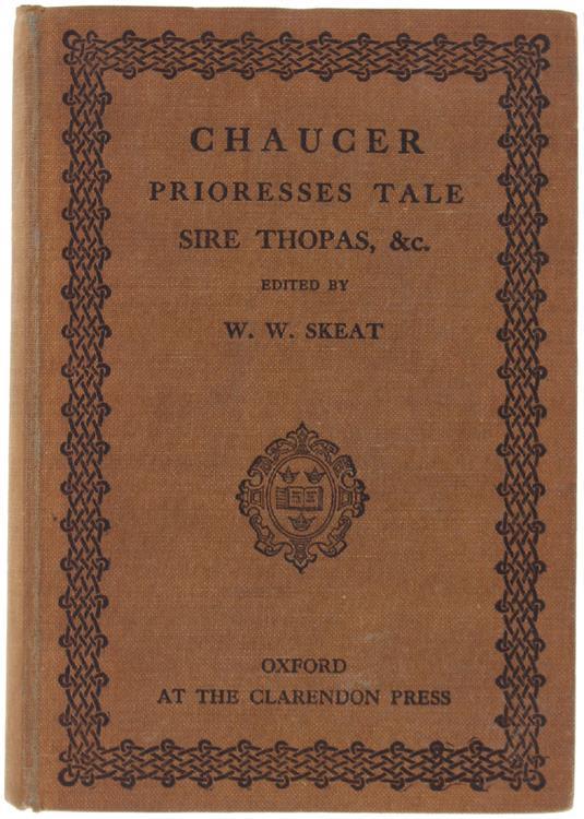 Chaucer : The Prioresses Tale, Sire Thopas, The Monkes Tale, The Clerkes Tale, The Squieres Tale From The Canterbury Tales - Walter W. Skeat - copertina