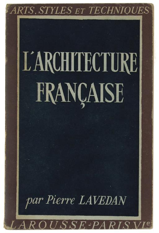 L' Architecture Française - Pierre Lavedan - copertina