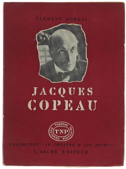 Jacques Copeau - Clement Borgal - copertina