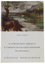 Il Fregio Dei Carracci E I Dipinti Di Palazzo Magnani In Bologna