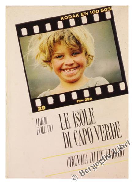 Le Isole Di Capo Verde. Cronaca Di Un Viaggio - Mario Bollito - copertina