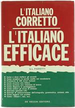 L' Italiano Corretto. L'Italiano Efficace