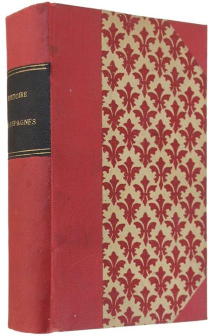 Beautes De L'histoire Des Espagnes, Ou Grandes Epoques De Cette Histoire... Troisième Édition Revue Et Corrigée - Madame de Genlis - copertina