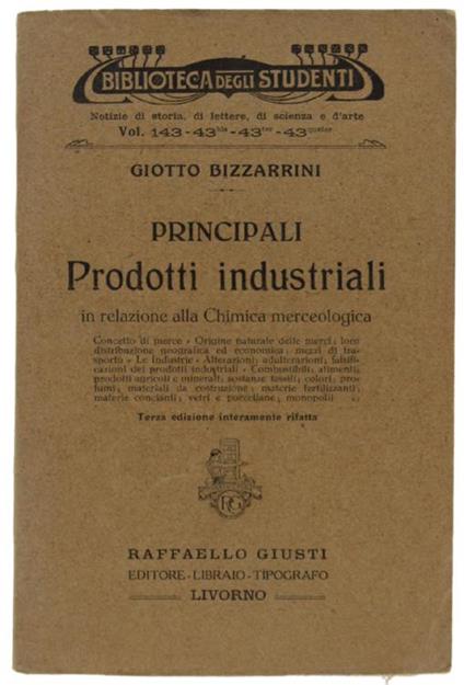 Principali Prodotti Industriali In Relazione Alla Chimica Merceologica - Giotto Bizzarrini - copertina