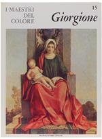 Giorgione. I Maestri Del Colore N. 15 (Prima Edizione: Formato Grande)