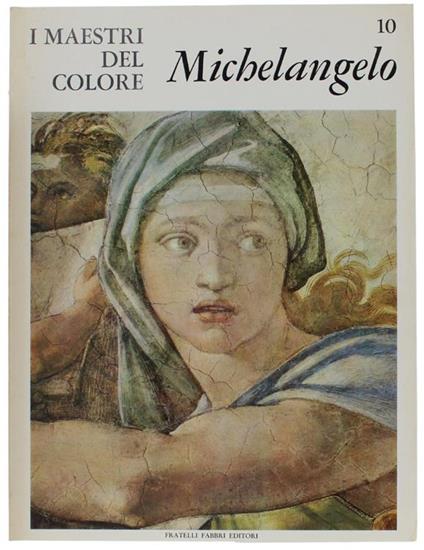 Michelangelo. I Maestri Del Colore N. 10 (Prima Edizione: Formato Grande) - Anna Forlani - copertina