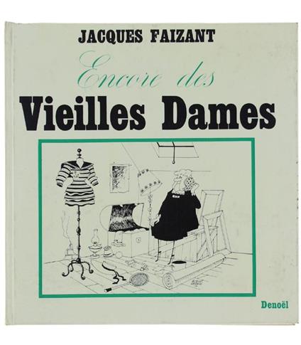 Encore Des Vieilles Dames - Jacques Faizant - copertina