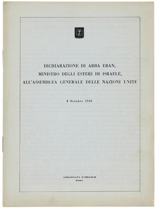 Dichiarazione Di Abba Eban, Ministro Degli Esteri Di Israele, All'assemblea Generale Delle Nazioni Unite. 8 Ottobre 1968 - Abba Eban - copertina