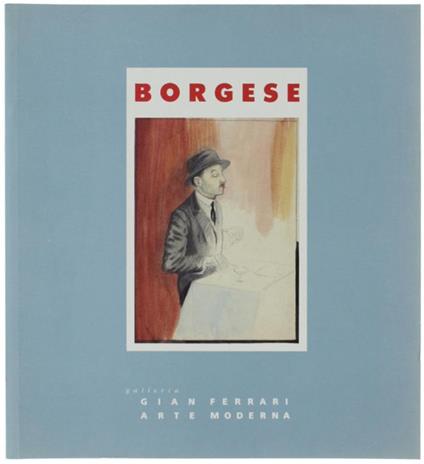 Leonardo Borgese. Opere Su Carta - copertina