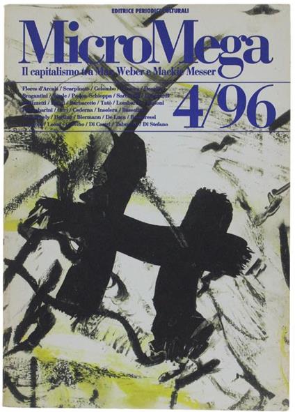 Micromega. 4/96. Il Capitalismo Tra Max Weber e Mackie Messer - copertina