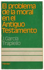 El Problema De La Moral En El Antiguo Testamento