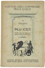 Idilli Scelti. Testo Greco, Versione Latina, Note Filologiche Di G.Roberti